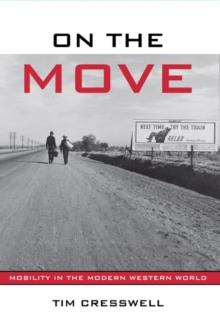 On the Move : Mobility in the Modern Western World