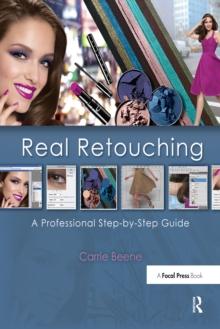 Real Retouching : The Professional Step-by-Step Guide