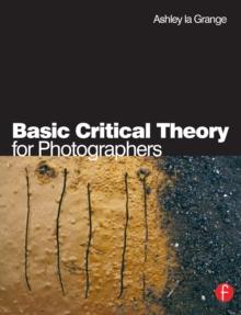 Basic Critical Theory for Photographers