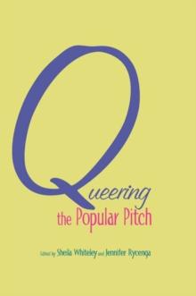 Queering the Popular Pitch