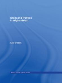 Islam and Politics in Afghanistan