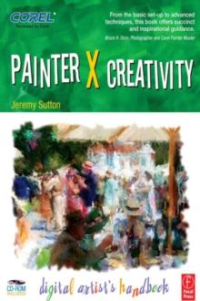 Painter X Creativity : Digital Artist's handbook