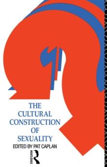 The Cultural Construction of Sexuality