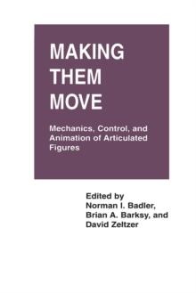 Making Them Move : Mechanics, Control & Animation of Articulated Figures