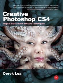 Creative Photoshop CS4 : Digital Illustration and Art Techniques