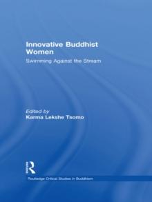 Innovative Buddhist Women : Swimming Against the Stream