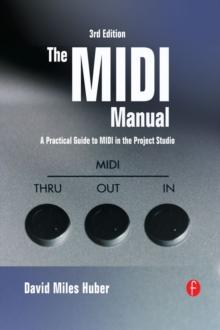 The MIDI Manual : A Practical Guide to MIDI in the Project Studio