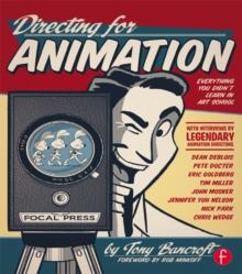 Directing for Animation : Everything You Didn't Learn in Art School