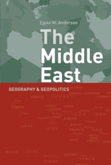 Middle East : Geography and Geopolitics