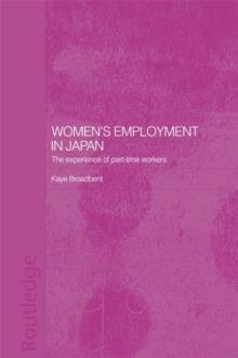 Women's Employment in Japan : The Experience of Part-time Workers