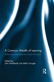 A Common Wealth of Learning : Millennium Development Goals Revisited