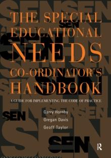 The Special Educational Needs Co-ordinator's Handbook : A Guide for Implementing the Code of Practice