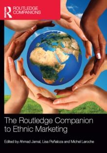 The Routledge Companion to Ethnic Marketing