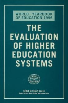 The World Yearbook of Education 1996 : The Evaluation of Higher Education Systems