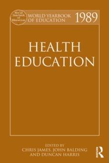 World Yearbook of Education 1989 : Health Education