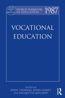 World Yearbook of Education 1987 : Vocational Education