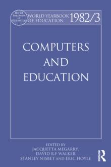 World Yearbook of Education 1982/3 : Computers and Education