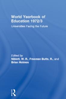 World Yearbook of Education 1972/3 : Universities Facing the Future