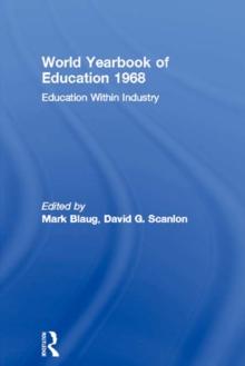 World Yearbook of Education 1968 : Education Within Industry