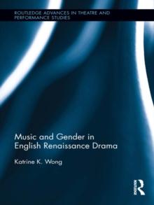 Music and Gender in English Renaissance Drama