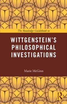 The Routledge Guidebook to Wittgenstein's Philosophical Investigations