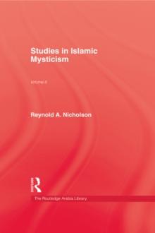 Studies in Islamic Mysticism : Volume II