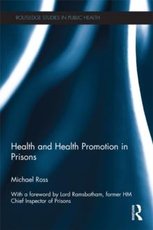 Health and Health Promotion in Prisons