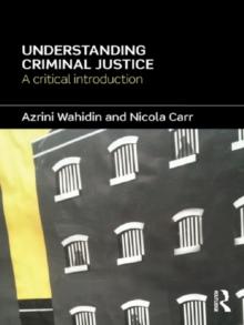 Understanding Criminal Justice : A Critical Introduction