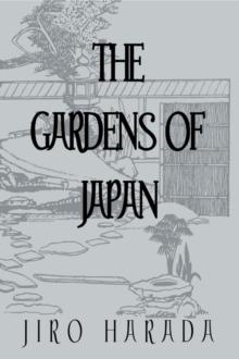 The Gardens of Japan