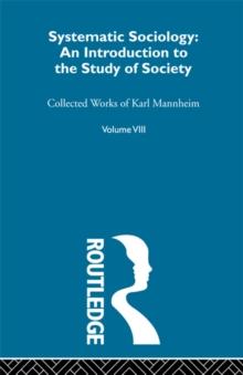 Systematic Sociology : An Introduction to the Study of Society