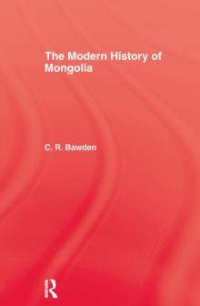 The Modern History of Mongolia