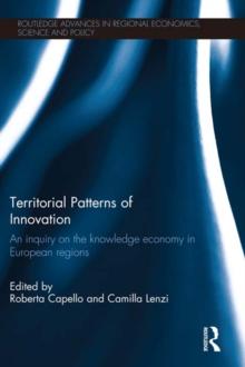 Territorial Patterns of Innovation : An Inquiry on the Knowledge Economy in European Regions