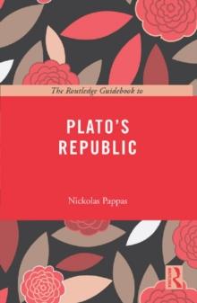 The Routledge Guidebook to Plato's Republic