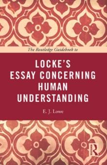 The Routledge Guidebook to Locke's Essay Concerning Human Understanding