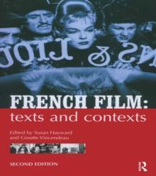 French Film : Texts and Contexts