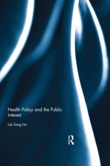 Health Policy and the Public Interest