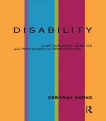 Disability : Controversial Debates and Psychosocial Perspectives