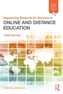 Supporting Students for Success in Online and Distance Education : Third Edition