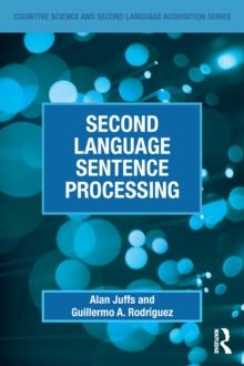 Second Language Sentence Processing