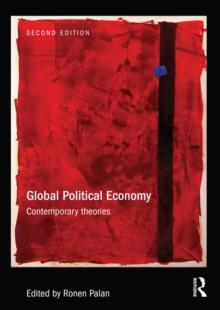 Global Political Economy : Contemporary Theories