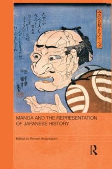 Manga and the Representation of Japanese History