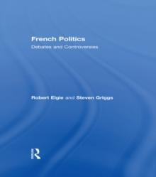 French Politics : Debates and Controversies