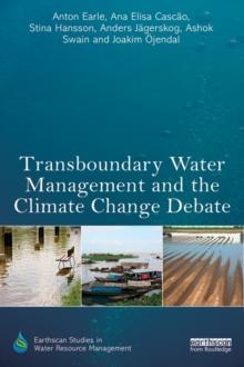 Transboundary Water Management and the Climate Change Debate