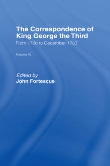 The Correspondence of King George the Third Vl6