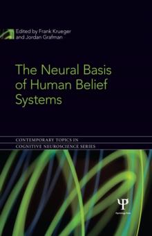 The Neural Basis of Human Belief Systems