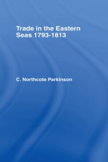 Trade in Eastern Seas 1793-1813