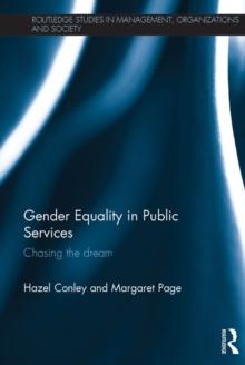 Gender Equality in Public Services : Chasing the Dream