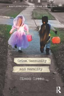 Crime, Community and Morality