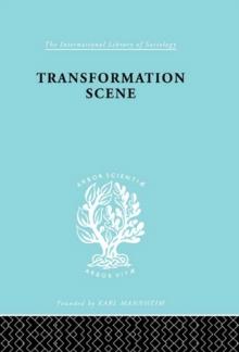 Transformation Scene : The Changing Culture of a New Guinea Village