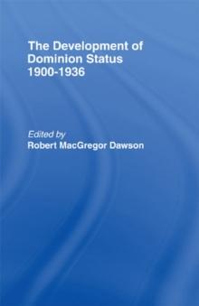 Development of Dominion Status 1900-1936